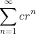 \sum_{n=1}^{\infty}cr^n